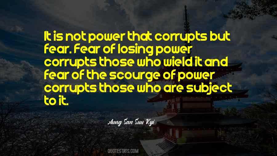 Power Corrupts Man Quotes #265980