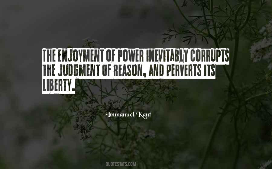 Power Corrupts Man Quotes #412303