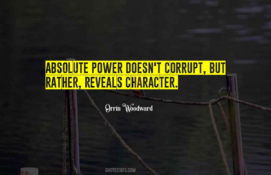 Power Doesn't Corrupt Quotes #943759