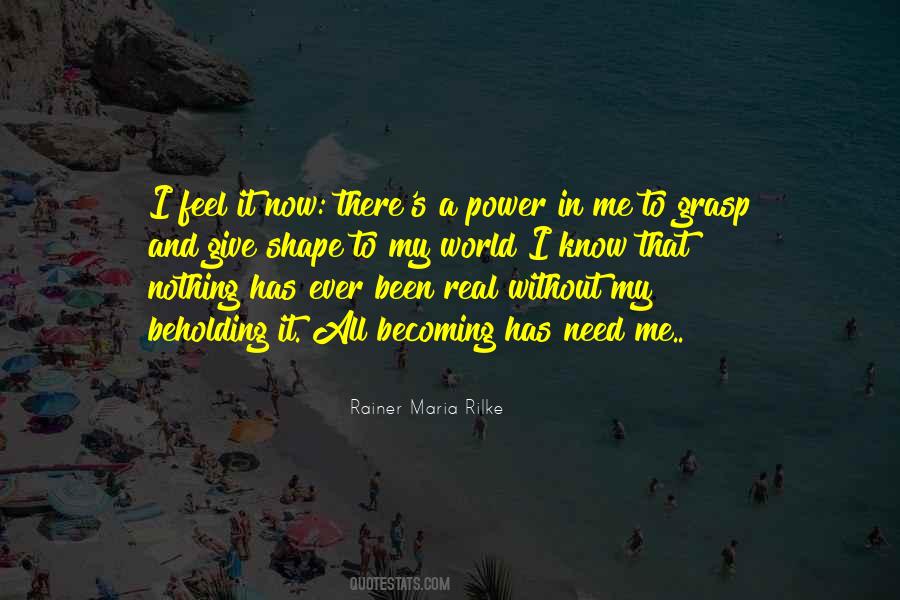 Power In Me Quotes #1016318