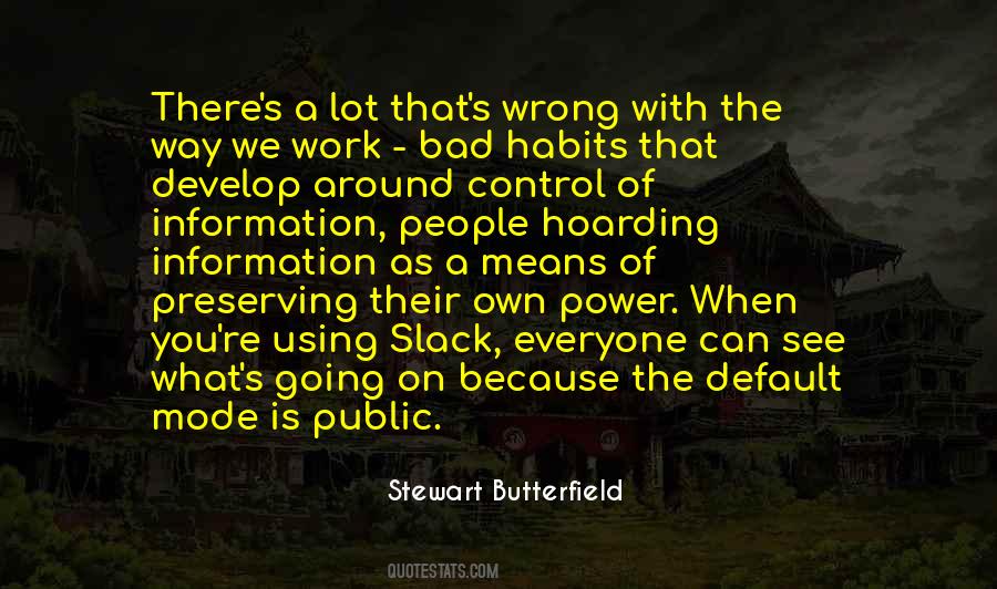 Power Is Control Quotes #219764