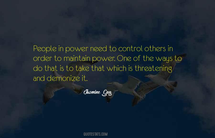 Power Is Control Quotes #325972