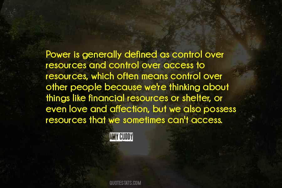 Power Is Control Quotes #341846