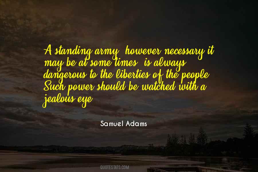 Power Is Dangerous Quotes #1163998