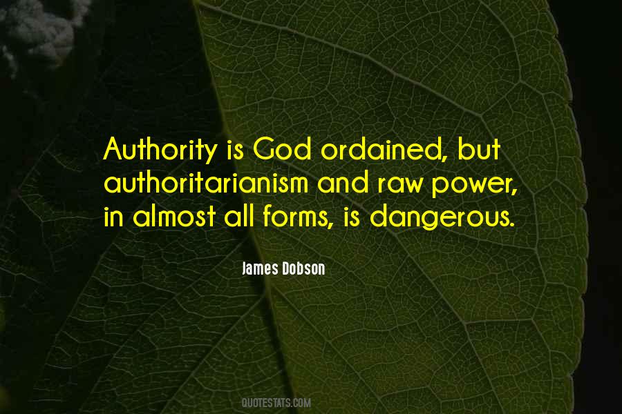 Power Is Dangerous Quotes #1793508