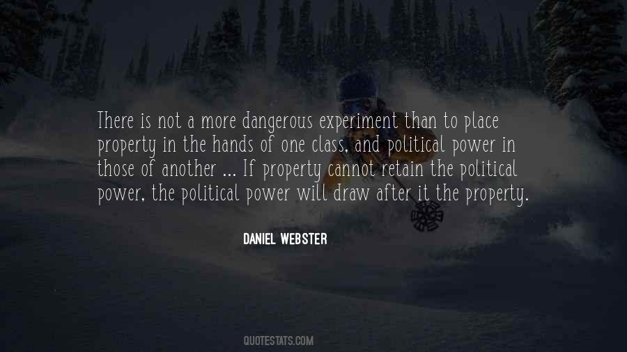 Power Is Dangerous Quotes #389209