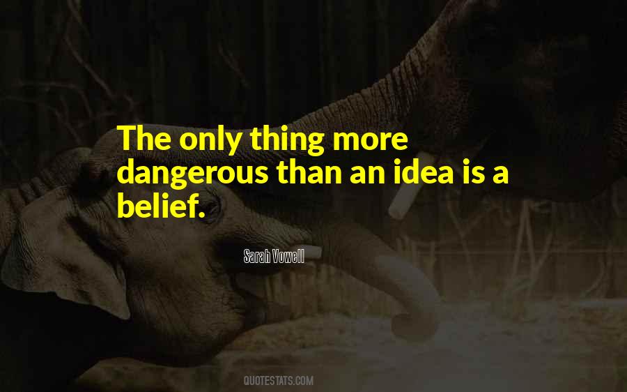 Power Is Dangerous Quotes #842700
