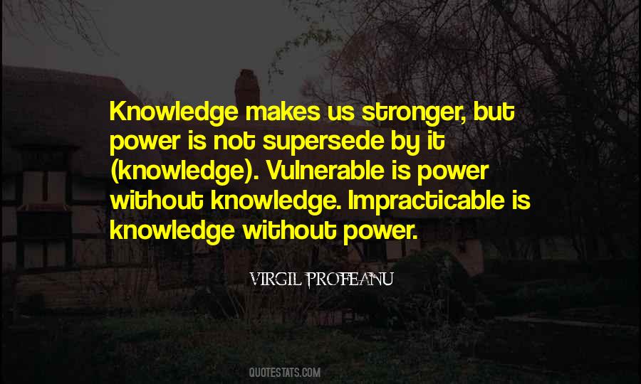 Power Is Knowledge Quotes #349547