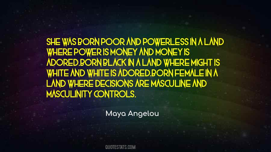 Power Is Money Quotes #1226657