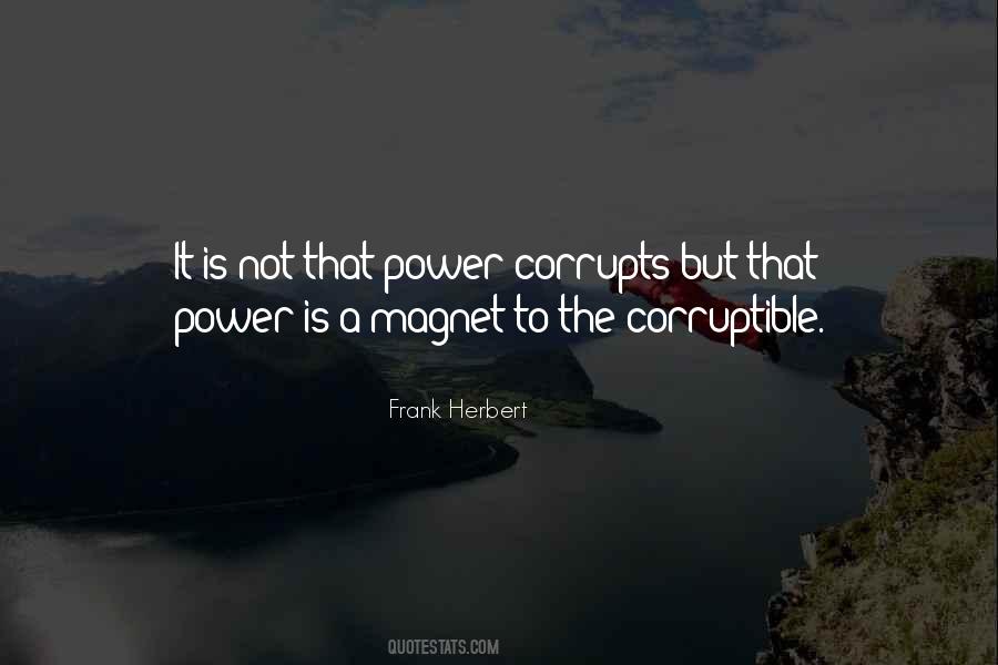 Power Is Quotes #1189364