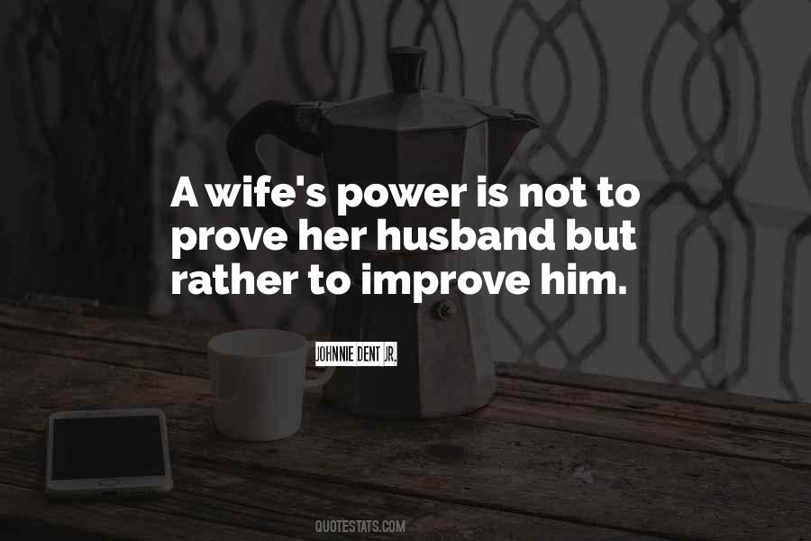 Power Is Quotes #1857576