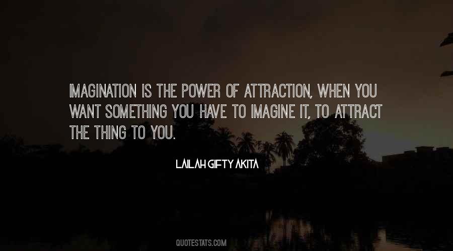 Power Of Attraction Quotes #574164