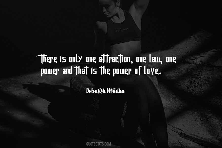 Power Of Attraction Quotes #908236