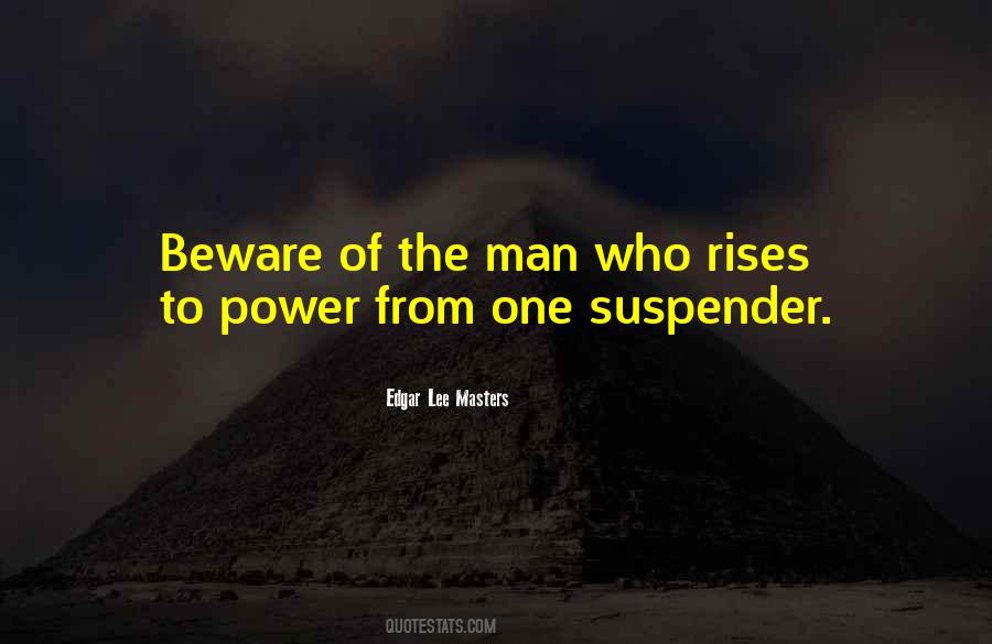 Power Of One Man Quotes #559120