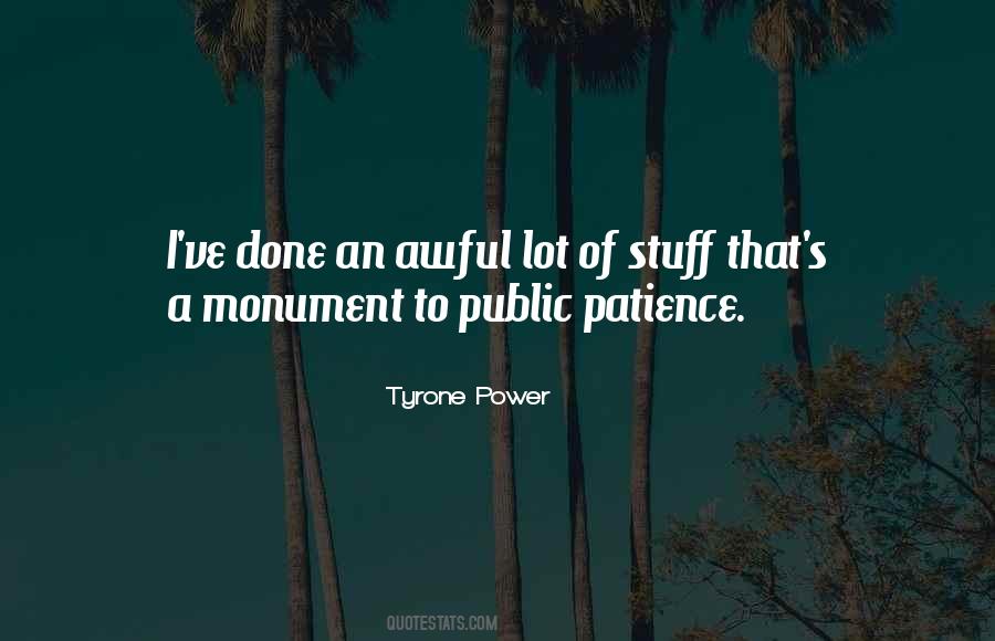 Power Of Patience Quotes #1103960
