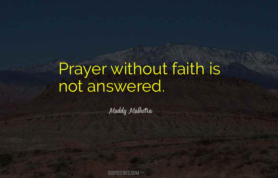 Power Of Prayer And Faith Quotes #1005108