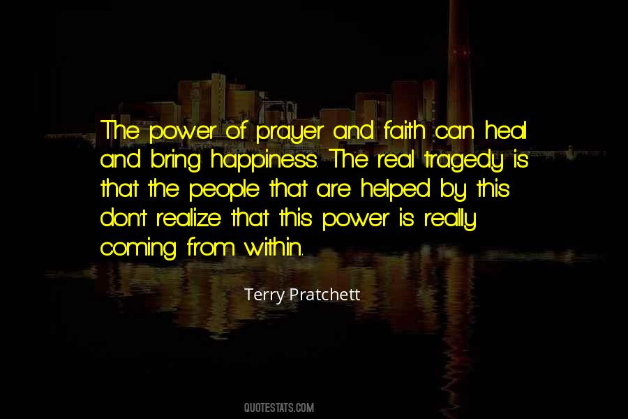 Power Of Prayer And Faith Quotes #1557298