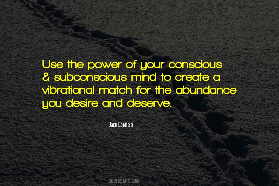 Power Of The Subconscious Mind Quotes #1538449