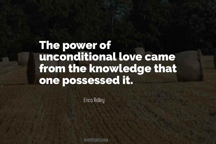 Power Of Unconditional Love Quotes #479329