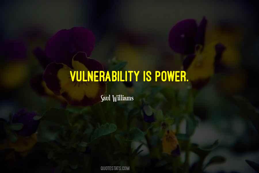 Power Of Vulnerability Quotes #1647051