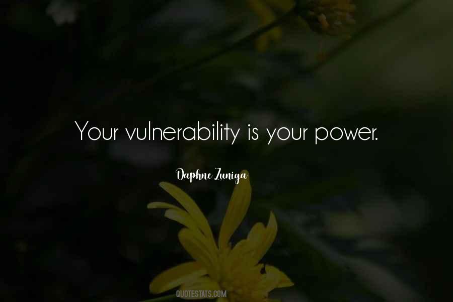Power Of Vulnerability Quotes #244390