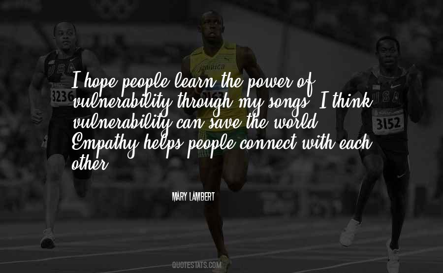 Power Of Vulnerability Quotes #914834