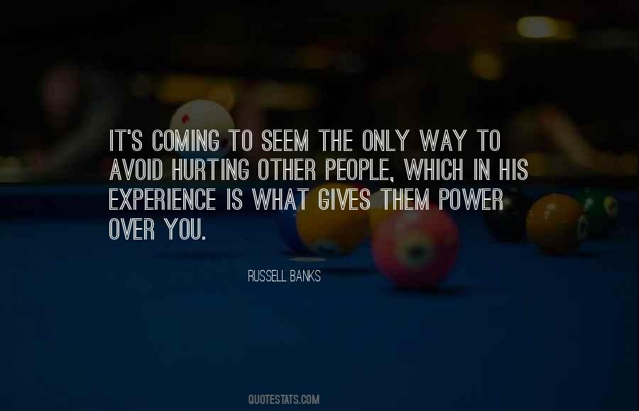 Power Over You Quotes #1286250