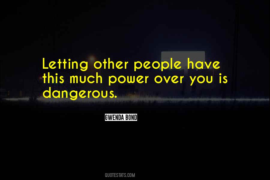 Power Over You Quotes #1545391