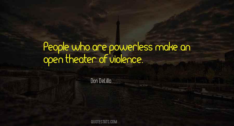 Power Powerless Quotes #908511