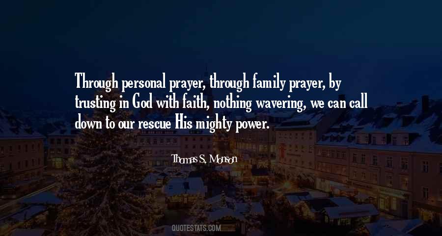 Power Through Prayer Quotes #1089844