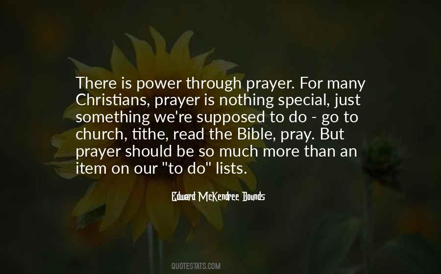 Power Through Prayer Quotes #1437436