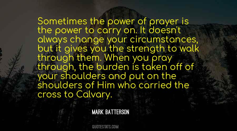 Power Through Prayer Quotes #402655