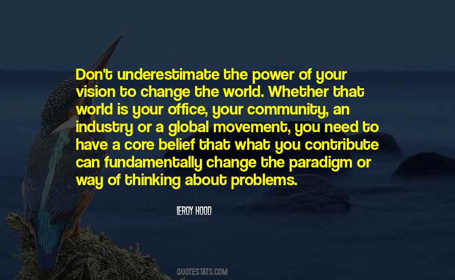 Power To Change The World Quotes #229752