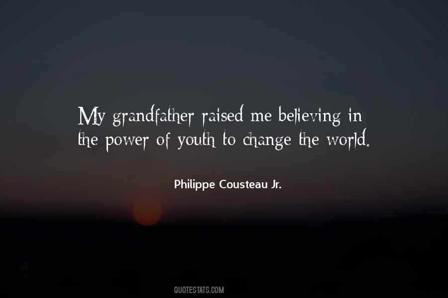 Power To Change The World Quotes #544057