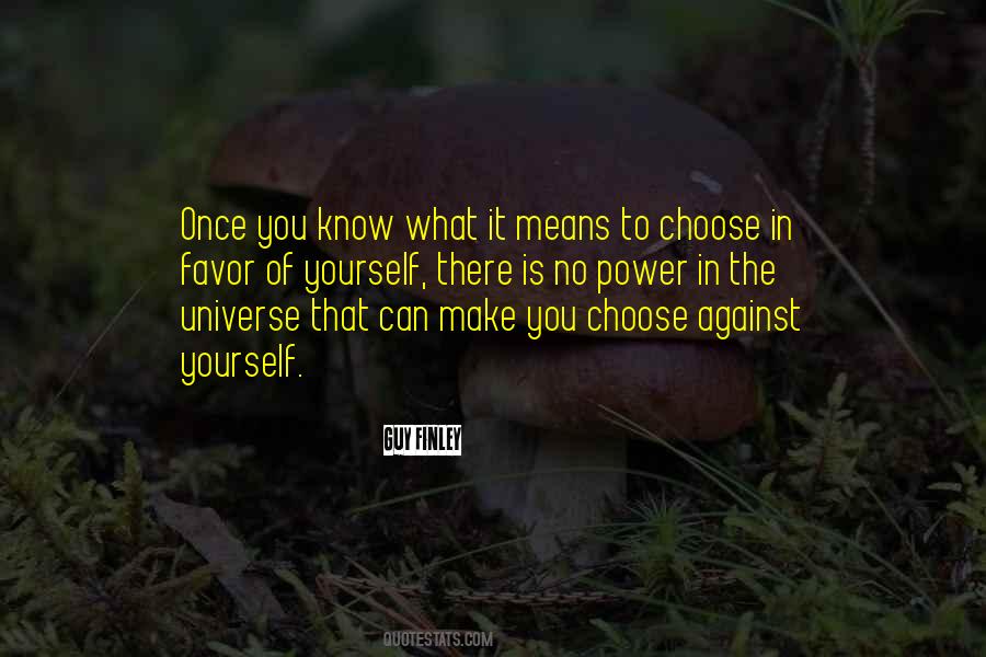 Power To Choose Quotes #109092
