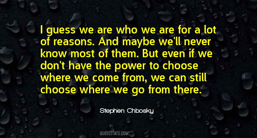 Power To Choose Quotes #1233956