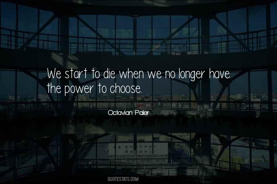 Power To Choose Quotes #1314705