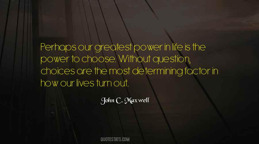 Power To Choose Quotes #131624