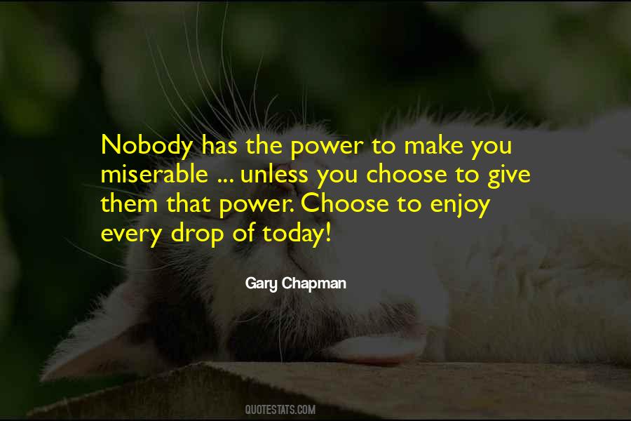 Power To Choose Quotes #198704