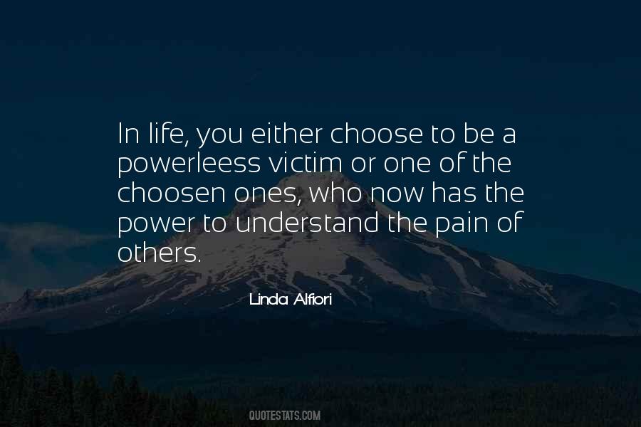 Power To Choose Quotes #273983