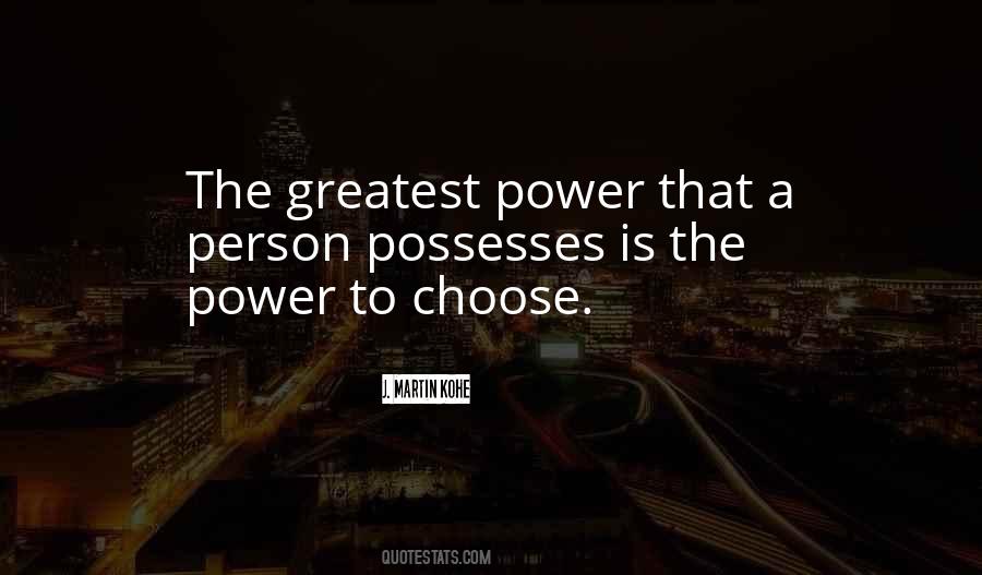 Power To Choose Quotes #590843