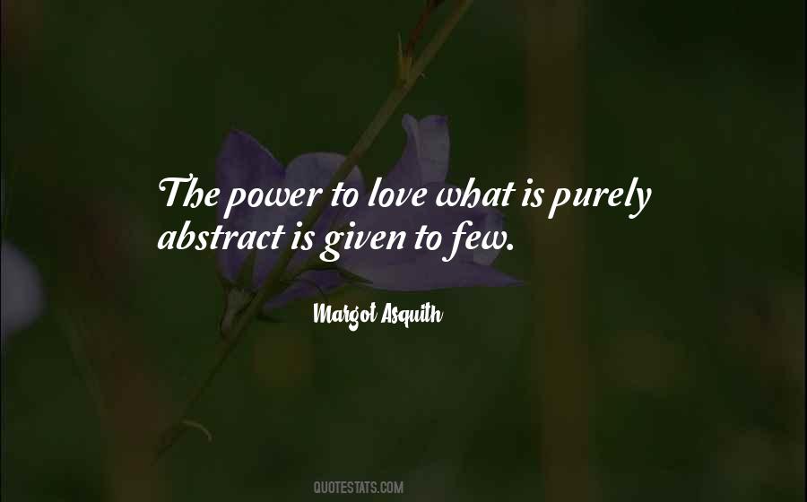 Power To Love Quotes #1118365