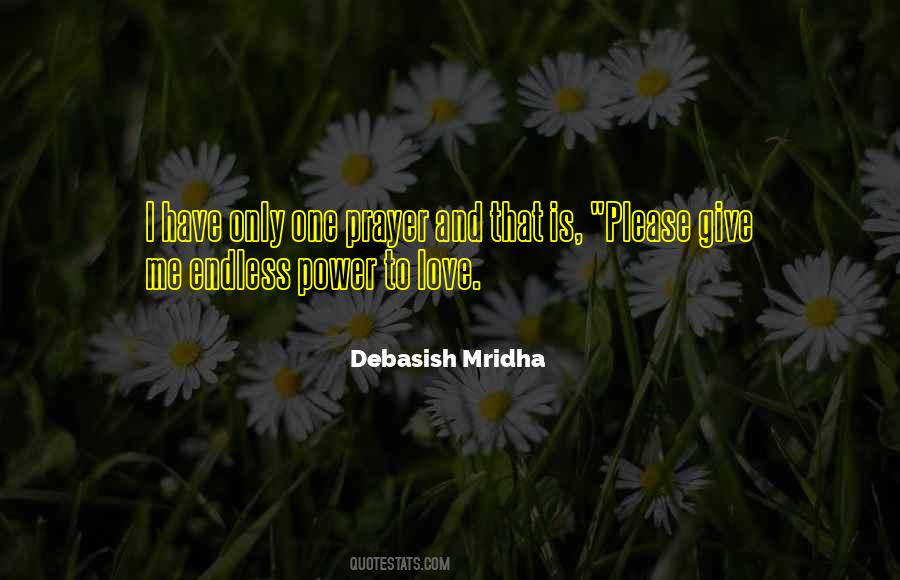 Power To Love Quotes #1508836