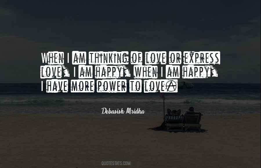 Power To Love Quotes #154563