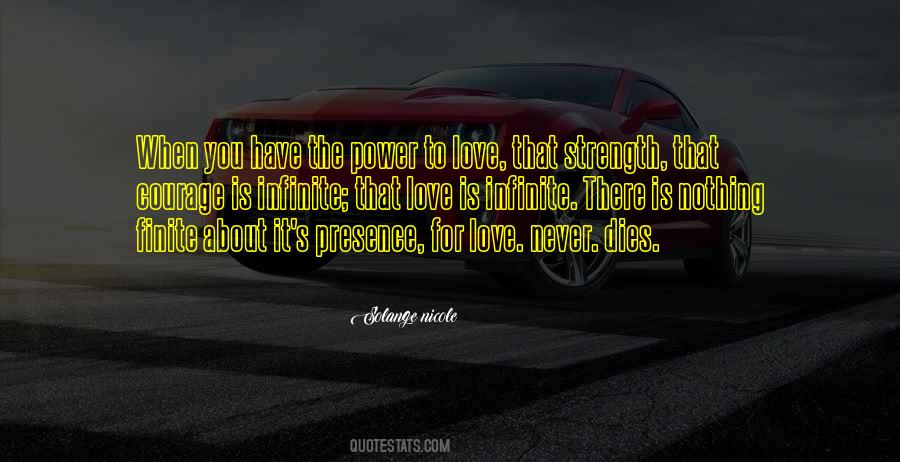 Power To Love Quotes #828560