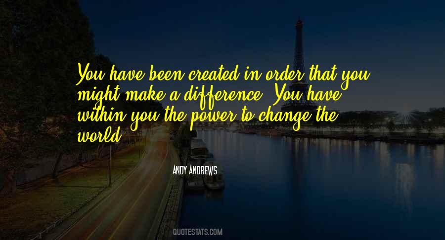 Power To Make A Change Quotes #1628885