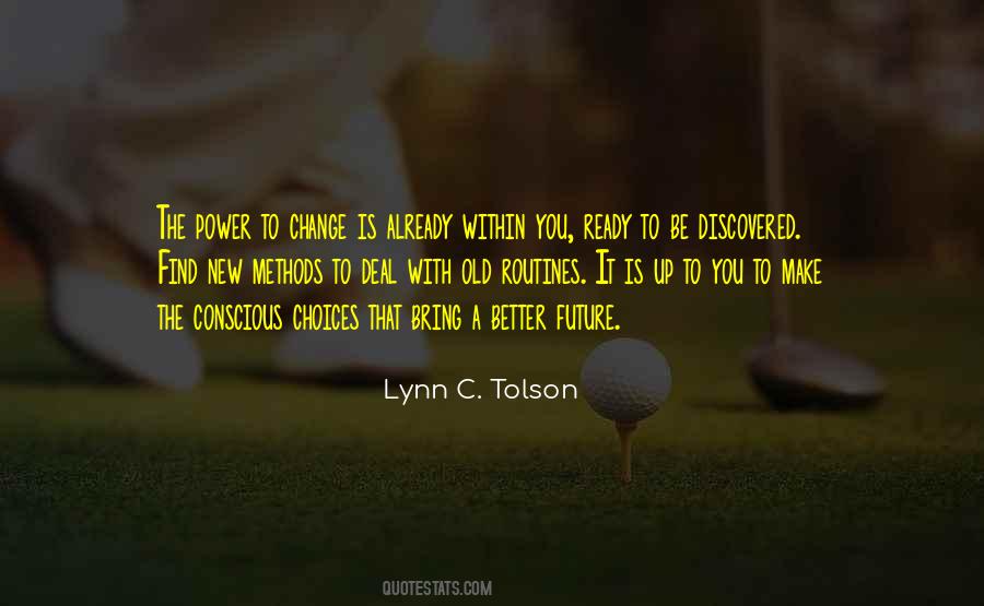 Power To Make A Change Quotes #551641