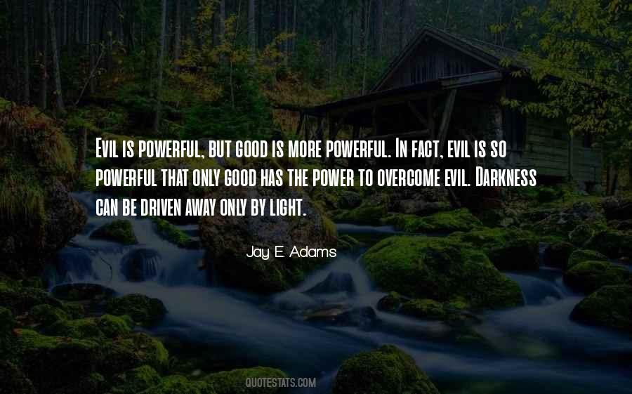 Power To Overcome Quotes #434215