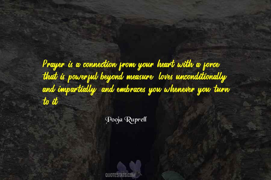 Powerful Beyond Measure Quotes #1145531