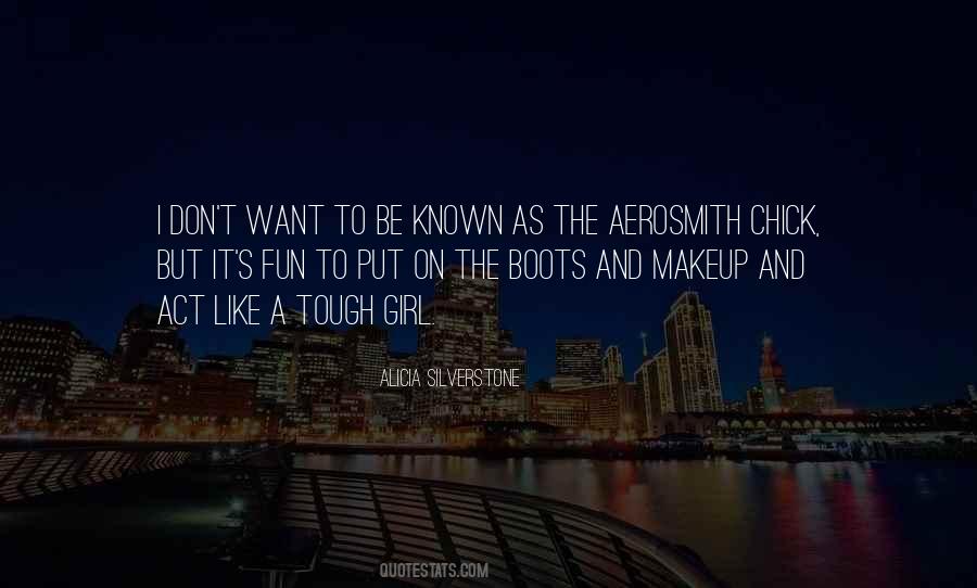 Quotes About Aerosmith #1019342